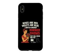 I Watch Enough Murder Shows - Murder Shows Forensics Mystery Case for iPhone XS Max