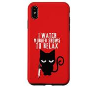 I WATCH MURDER SHOWS TO RELAX - Fun True Crime Lovers Case for iPhone XS Max