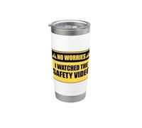 I Watched The Safety Video Work Sarcasm Funny Work Stainless Steel Insulated Tumbler