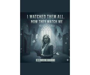 I WATCHED THEM ALL. NOW THEY WATCH ME. The Hale Effect.