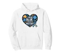 I Wear Blue for My Brother Autism Awareness Pullover Hoodie