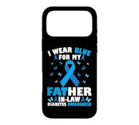 I Wear Blue For My Father-In-Law Type 1 Diabetes Awareness Case for iPhone 17 Pro Max