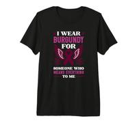 I Wear Burgundy for Someone Who Means Everything to Me Wings Premium T-Shirt