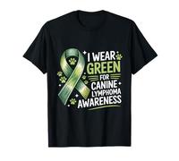 I Wear Green For Canine Lymphoma Awareness Canine Cancer T-Shirt