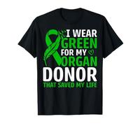 I Wear Green for The Organ Donor - Kidney Transplant Gifts T-Shirt