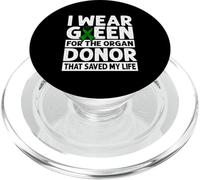 I Wear Green For The Organ Donor That Saved My Life Organ PopSockets PopGrip for MagSafe