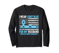 I Wear Light Blue for My Husband Prostate Cancer Awareness Long Sleeve T-Shirt