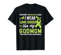 I Wear Lime Green for Godmom Lymphoma Cancer Awareness T-Shirt