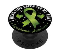 I Wear Lime Green for My Aunt Lymphoma Awarenes PopSockets Adhesive PopGrip