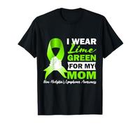 I Wear Lime Green For My Mom Non-Hodgkin's Lymphoma T-Shirt