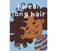 I Wear Long Hair