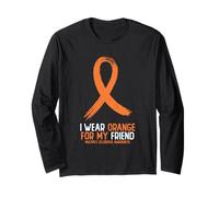 I Wear Orange for My Friend Multiple Sclerosis Awareness Long Sleeve T-Shirt