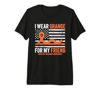 I Wear Orange for My Friend Multiple Sclerosis Awareness Premium T-Shirt