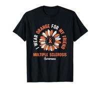 I Wear Orange for My Friend Multiple Sclerosis Awareness T-Shirt
