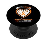 I Wear Orange For My Son In Law Multiple Sclerosis Awareness PopSockets Adhesive PopGrip