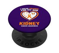 I Wear Orange for My Son Kidney Cancer Awareness PopSockets Adhesive PopGrip