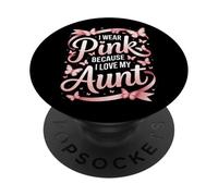 I Wear Pink Because I Love My Aunt Warrior Pride PopSockets Adhesive PopGrip