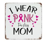 I Wear Pink for MOM Custom Metal Tin Sign Fashion Chic Home Wall Art Plaques Pink Ribbon' Breast Cancer Awareness Home Décor Metal Plaque for Dining Room Coffee Bar Business 12x12 Inch