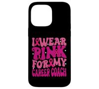 I Wear Pink for My Career Coach Breast Cancer Awareness Kids Case for iPhone 14 Pro Max