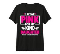 I Wear Pink for My Daughter Breast Cancer Awareness Premium T-Shirt