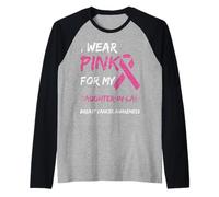 I Wear Pink for My Daughter-in-Law Breast Cancer Awareness Raglan Baseball Tee