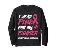 I WEAR Pink for My Fighter Breast Cancer Awareness Long Sleeve T-Shirt