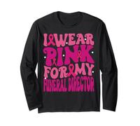 I Wear Pink for My Funeral Director Breast Cancer Girl Kids Long Sleeve T-Shirt