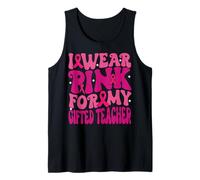 I Wear Pink for My Gifted Teacher Breast Cancer Girl Kids Tank Top