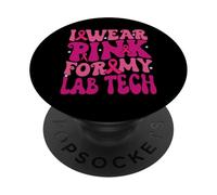 I Wear Pink for My Lab Tech Breast Cancer Awareness Kids PopSockets Adhesive PopGrip