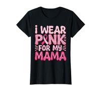 I Wear Pink For My Mama Ribbon Breast Cancer Support Squads T-Shirt