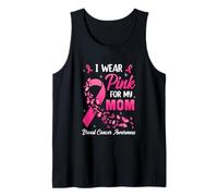 I Wear Pink for My Mom Breast Cancer Awareness Women Tank Top