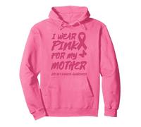 I WEAR PINK FOR MY MOTHER BREAST CANCER AWARENESS Pullover Hoodie