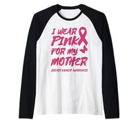 I WEAR Pink for My Mother Breast Cancer Awareness Raglan Baseball Tee