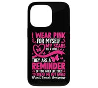 I Wear Pink For Myself My Scars Tell A Story Case for iPhone 13 Pro