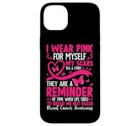I Wear Pink For Myself My Scars Tell A Story Case for iPhone 14 Plus