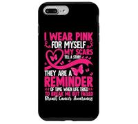 I Wear Pink For Myself My Scars Tell A Story Case for iPhone 7 Plus/8 Plus