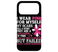 I Wear Pink For Myself My Scars Tell A Story They Are A Remi Case for iPhone 17 Pro Max