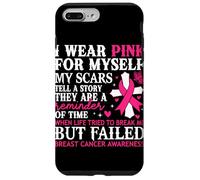 I Wear Pink For Myself My Scars Tell A Story They Are A Remi Case for iPhone 7 Plus/8 Plus