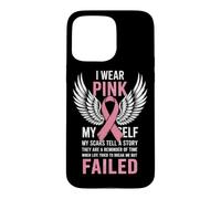 I Wear Pink For Myself T shirt My Scars Tell A Story Case for iPhone 15 Pro Max
