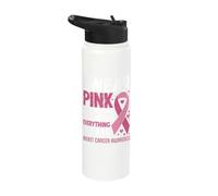 I Wear Pink for Someone Who Means Everything to Me Stainless Steel Insulated Water Bottle