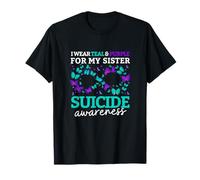 I Wear Purple and Teal for My Sister Suicide Prevention T-Shirt