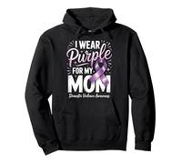 I Wear Purple For My Mom Domestic Violence Awareness Pullover Hoodie