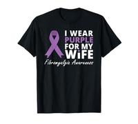 I Wear Purple For My Wife T Shirt Fibromyalgia Awareness T-Shirt