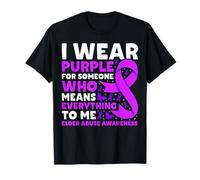 I Wear Purple For Someone Who Means Everything To Me Purple T-Shirt