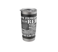 I Wear RED for My Daughter Remember Everyone Deployed RED Stainless Steel Insulated Tumbler