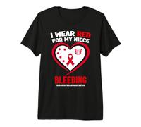 I Wear Red for My Niece Bleeding Disorders Awareness Premium T-Shirt