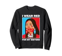 I Wear Red For My Sisters Native American Pride Gift Sweatshirt