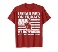 I Wear Red On Fridays for My Boyfriend Until He Comes Home T-Shirt