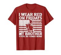 I Wear Red On Fridays for My Brother Until He Comes Home T-Shirt