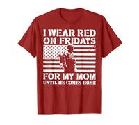 I Wear Red On Fridays for My Mom Until He Comes Home T-Shirt